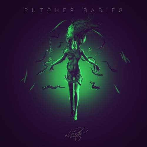 Butcher Babies : Lilith